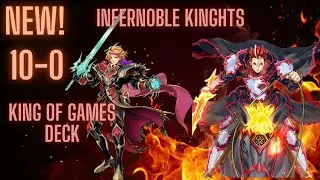 New 10-0! Infernobal Knights King of Games Deck! May 2024 Yu-Gi-Oh! Duel links!