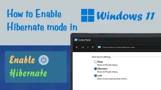 How to enable Hibernate mode on Windows 11