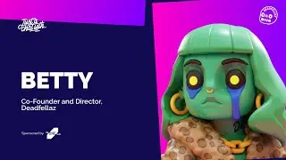 Episode 29: Betty | Co-Founder & Director, DeadFellaz - “Moving Quickly”