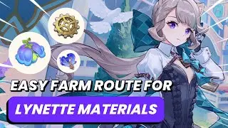 HOW TO FARM MATERIALS FOR LYNETTE // Lumidouce Bell Gathering Route 🐈🎩 Genshin Impact Fontaine 4.0