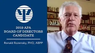 APA 2019 Board of Directors Candidate: Ronald Rozensky, PHD, ABPP