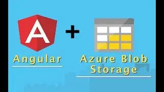 0026 - 💽 Azure Blob Storage with Angular application framework