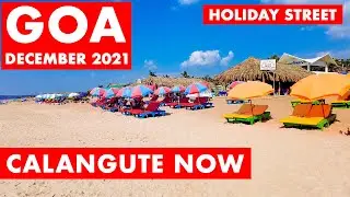 Goa | Calangute Holiday Street - December 2021 | Goa Vlog | Calangute Market | Calangute Beach