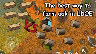 The best way to FARM OAK IN LDOE, Newbie farms oak | #22 #LDOE #highlights #gameplay #lastdayonearth