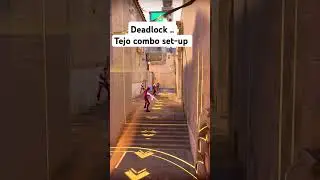 Deadlock and tejo combo on ascent 