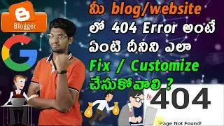 How To Fix And Customize 404 Page | How To Fix Custom 404 Page Found In Telugu | Blogger Tutorials