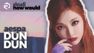 aespa 에스파 'DUN DUN' [EVERGLOW 에버글로우] How Would sing || Line Distribution