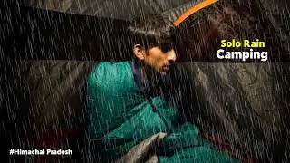 Solo Camping In Heavy Rain & Storm | Camping In Heavy Rain | Rain Camping in Himachal