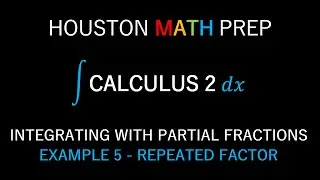 Integration By Partial Fractions (Example 5)