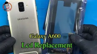 Samsung Galaxy A6 (SM_A600F)  Lcd Screen Replacement . Display Replacement.