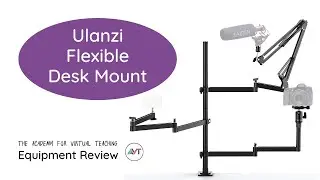 Virtual Teaching Equipment Review: Ulanzi 3 arm desk mount