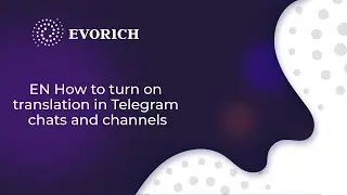 EN How to turn on translation in Telegram chats and channels