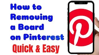 How to Removing a Board on Pinterest in Mobile