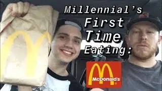 😮😮 MILLENNIAL'S FIRST TIME AT MCDONALD'S !!!! 😮😮
