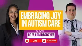 Finding Joy in Pediatric Care: Dr. Vladimir Barayev