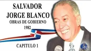 EL GOBIERNO DE SALVADOR JORGE BLANCO - RESUMEN
