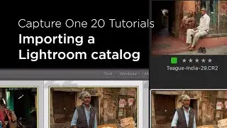 Capture One 20 Tutorials | Importing a Lightroom catalog