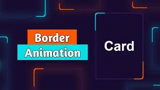 Cool CSS Border Animation | Quick CSS Animation Effects Tutorial