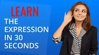 Learn Expressions in English - Learn an Expression in 30 SECONDS  - It’s raining cats and dogs! #1