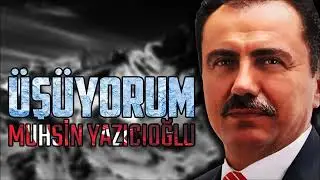 ÜŞÜYORUM ŞİİR=MUHSİN YAZICIOĞLU..YORUM= RAYİM ÖZTÜRK