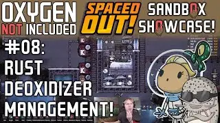 How To Use Rust Deoxidizers In ONI: Spaced Out! Sandbox Showcase #8