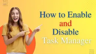 How to enable or disable task manager in hindi