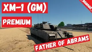 Premium XM-1 (GM) Father of Abrams in War Thunder