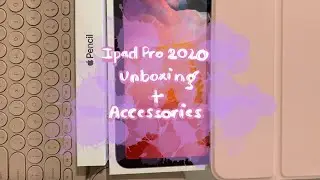 iPad Pro 2020 11”  Unboxing + Accessories 📱⌨️✏️