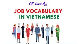 #learn_vietnamese Job vocabulary in Vietnamese