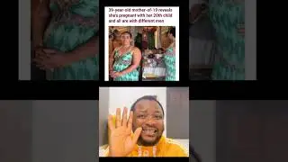 Woman have 20 children for 20 different unknown men 
