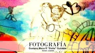 Fotografia cover Juanes - Gustavo meno ft Sisita Guiralde