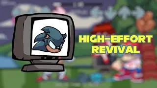 High-Effort Revival (Friday Night Funkin)