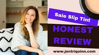 Honest beauty review of SAIE SLIP TINT. Does it REALLY work on aging skin!??