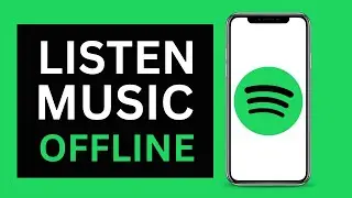 How To Play Music Offline With Spotify 2022