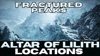 Diablo 4: All Alter of Lilith Locations in Act 1 | Fractured Peaks Guide