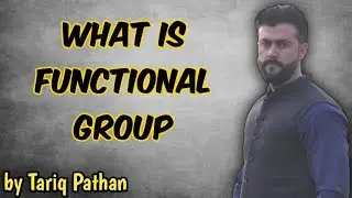 Chapter Hydrocarbons | What is Functional Group | Tariq Pathan