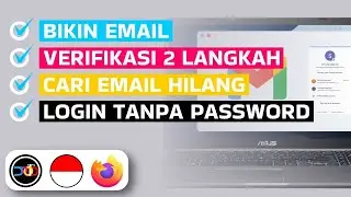 Cara Bikin Email Baru di Laptop & Mencari Akun Gmail yang Hilang & Login Google Tanpa Password