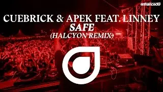 Cuebrick & APEK feat. Linney - Safe (Halcyon Remix) [OUT NOW]