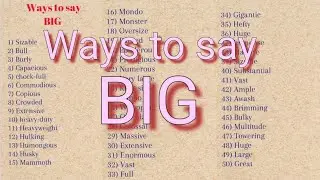 Ways to say BIG / LEARNING ENGLISH