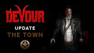 Sam Update - The Town | DEVOUR Update