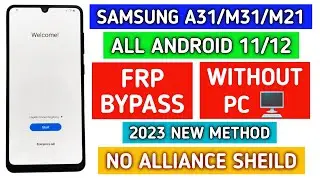 Samsung A31,M31,M21,M20,M40 frp bypass without pc Android 11,12. ||