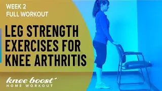 Leg Strength Exercises for Knee Osteoarthritis (Week 2)