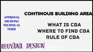 CONTINOUS BUILDING AREA ( How to find, Standard Rule)
