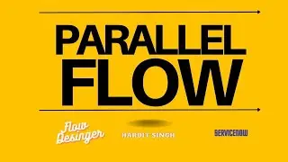 Parallel Flow in Flow Designer in ServiceNow