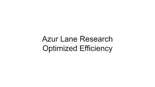 Azur Lane-Research Efficiency