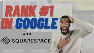 Squarespace SEO: A Comprehensive Squarespace Search Engine Optimisation Tutorial For beginners