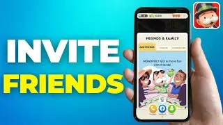 How to Invite Friends in Monopoly Go (2024) - Full Tutorial