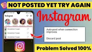 Instagram Par Reels Upload Nahi Ho Raha Hai Kya Karen || not posted yet try again instagram reels