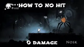 How to No Hit 0 Damage Nosk Boss - Hollow Knight