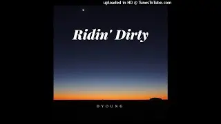 DYoung - Ridin' Dirty (Prod. AmpOnTheTrack)